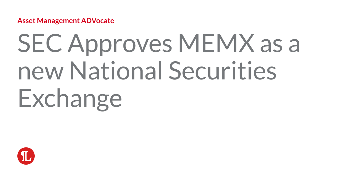Memx exchange files list 21shares xrp etf commodity trust